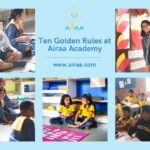 The Ten Golden Rules at Airaa Academy – The Best Montessori School in South Bangalore