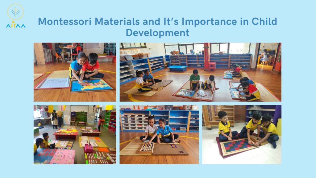 Montessori Materials and its Importance in Child Development