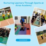Nurturing Learners Through Sports at Airaa Academy - best CBSE school in Bangalore