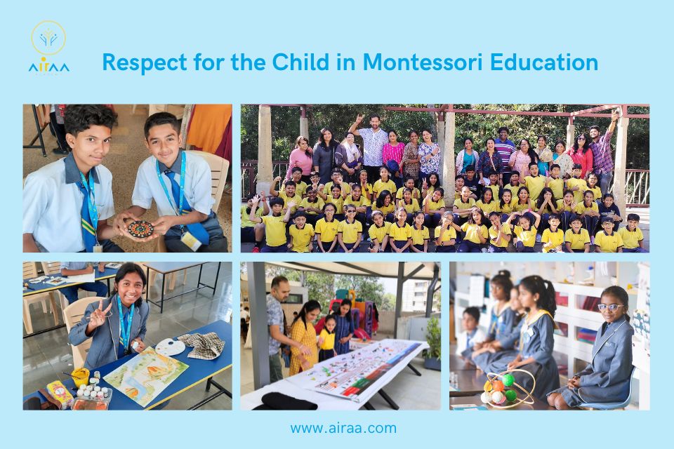 Respect for the Child - Airaa Academy is best montessori school in south bangalore - top montessori school in south bangalore