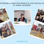 blog - Fostering a Love for Books in the Digital Age at Airaa Academy – The Best CBSE School in Kanakapura Road in Bangalore