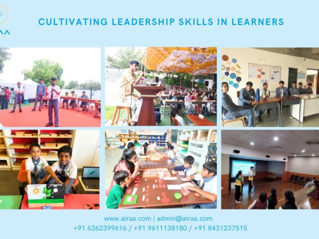 Airaa Academy: Cultivating Leadership Skills in Learners at the Best Montessori School in South Bangalore