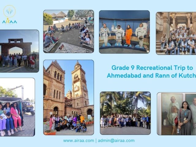 Airaa Academy’s Grade 9 Recreational Trip to Ahmedabad and Rann of Kutch – The Best CBSE School in Bangalore
