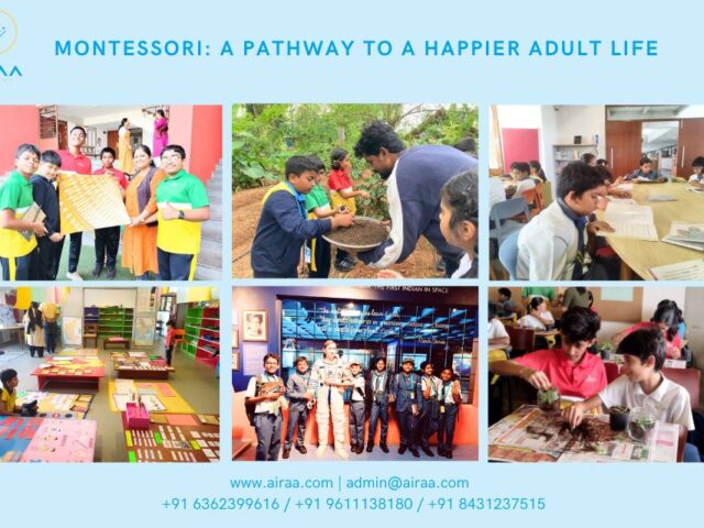 Montessori Education at Airaa Academy: A Pathway to a Happier Adult Life – The Best Montessori School in Bangalore