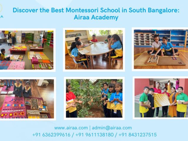 Discover the Best Montessori School in South Bangalore: Airaa Academy