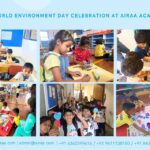 World Environment Day Celebration at Airaa Academy – The Best CBSE School in Banashankari in Bangalore World Environment Day Celebration at Airaa Academy – Best CBSE School in Banashankari, Bangalore - Admissions open for AY 2026-27