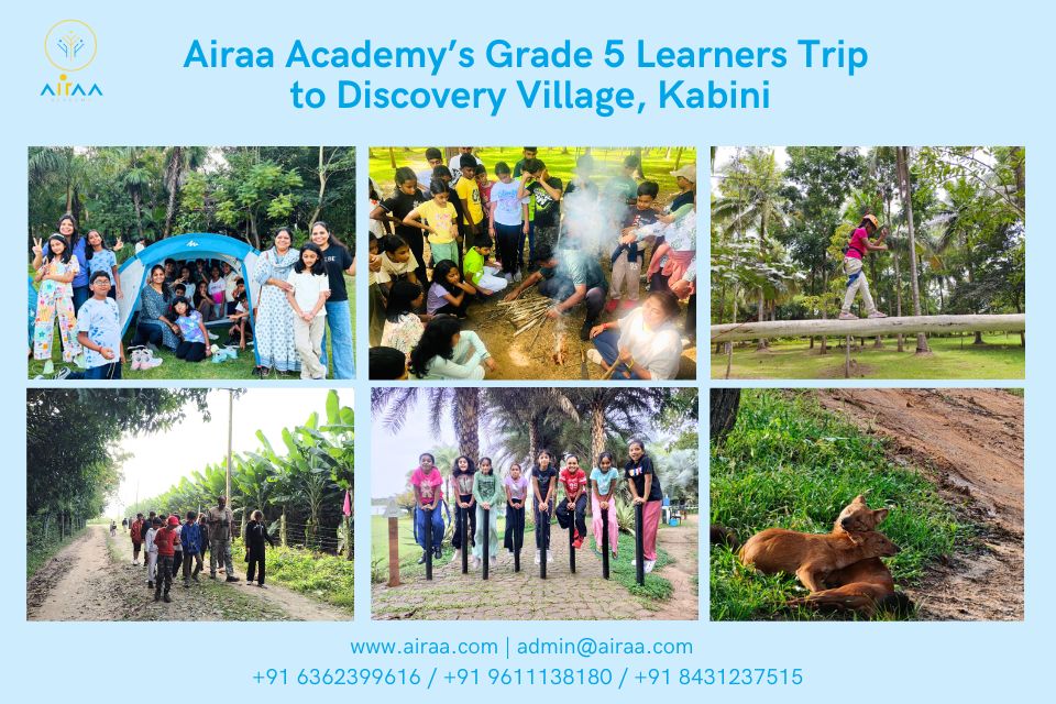 Airaa Academy’s Grade 5 Learners Trip to Discovery Village, Kabini -The Best Montessori School in Bangalore
