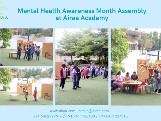 Mental Health Awareness Month Assembly at Airaa Academy – The Best CBSE School in Bangalore